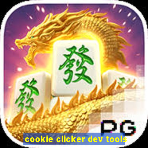 cookie clicker dev tools